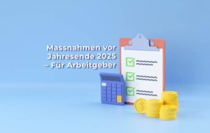 Maßnahmen vor Jahresende 2025 - Für alle Steuerpflichtigen